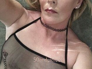 50andpierced