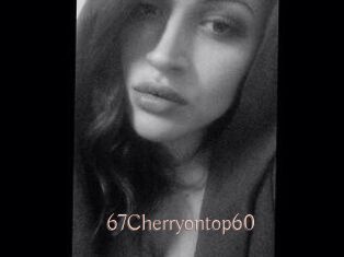 67Cherryontop60