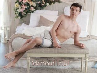 AdamYourHotBF
