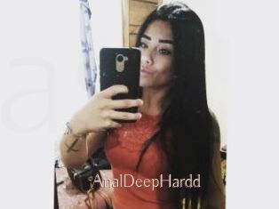AnalDeepHardd