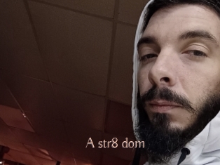 A_str8_dom