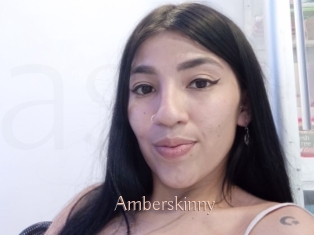Amberskinny