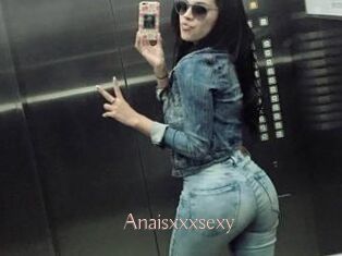 Anaisxxxsexy