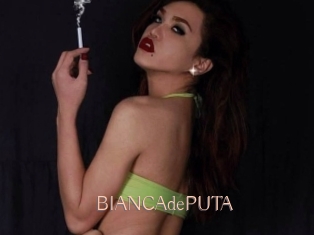 BIANCAdePUTA