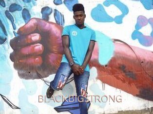 BLACKBIGSTRONG