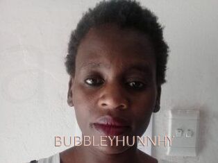 BUBBLEYHUNNHY