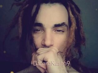 BananaKush69