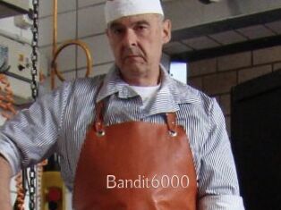 Bandit6000