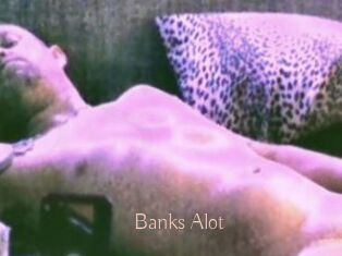 Banks_Alot