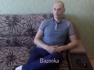 Bazooka