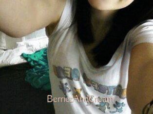 BerriezAndCream
