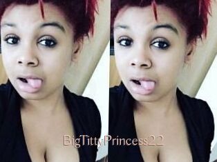 BigTittyPrincess22