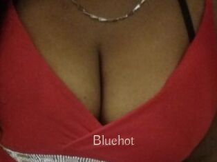 Bluehot