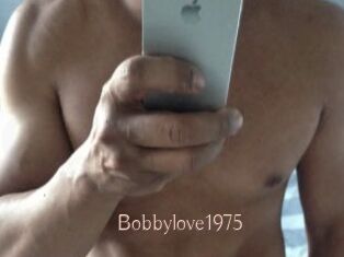 Bobbylove1975