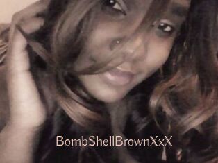 BombShellBrownXxX