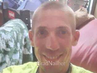 BradNailher