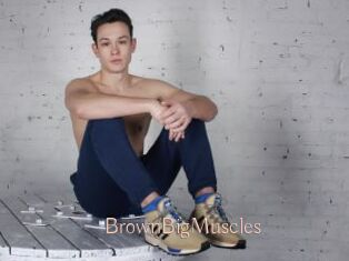BrownBigMuscles