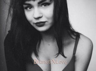 BrunettXLove