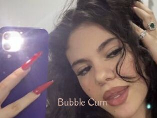 Bubble_Cum