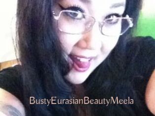 BustyEurasianBeautyMeela