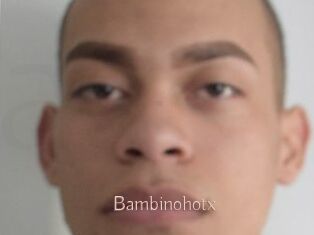 Bambinohotx