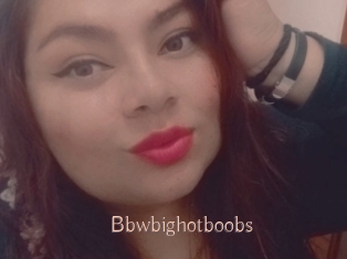 Bbwbighotboobs