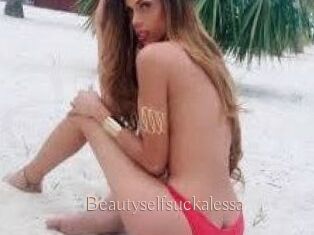 Beautyselfsuckalessa