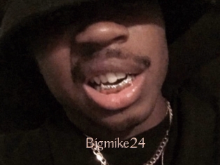 Bigmike24