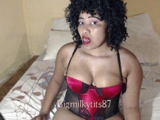Bigmilkytits87