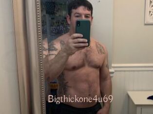 Bigthickone4u69