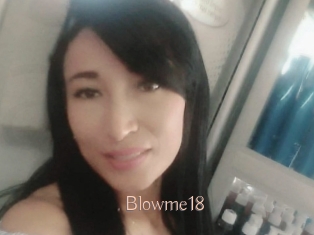 Blowme18