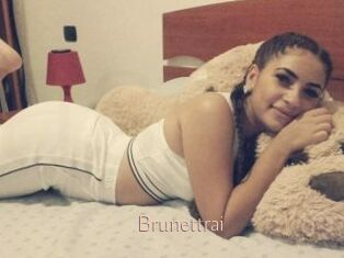 Brunettrai