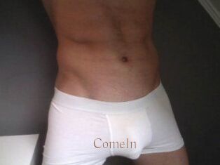 ComeIn