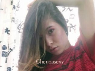 Chenoasexy