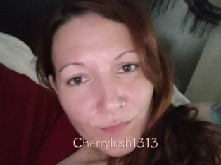 Cherrylush1313