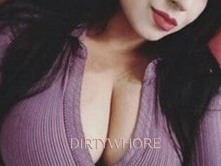DIRTYWHORE