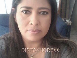 DIRTYWHOREXX