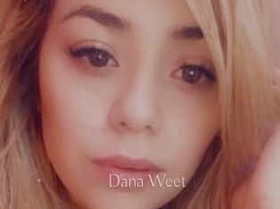 Dana_Weet