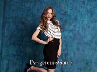 DangerouusGame