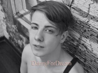 DannyForDream