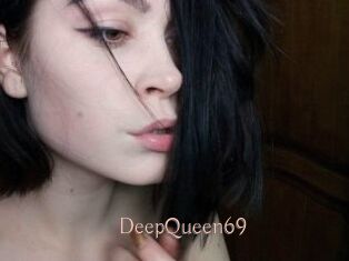 DeepQueen69
