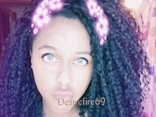 Desirefire69