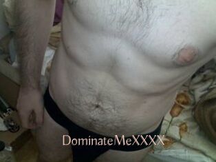 DominateMeXXXX