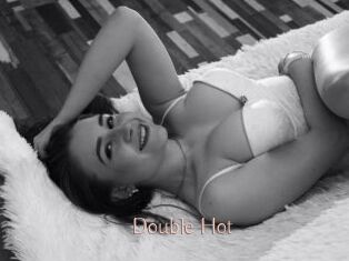 Double_Hot