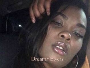 DreamFlowers
