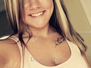 Dreamgirl2play