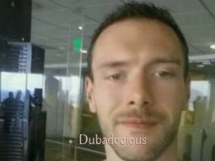Dubadocious