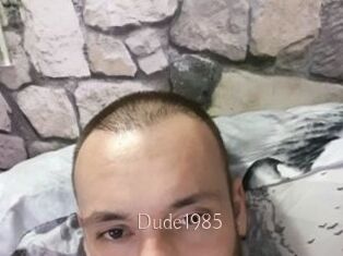 Dude1985