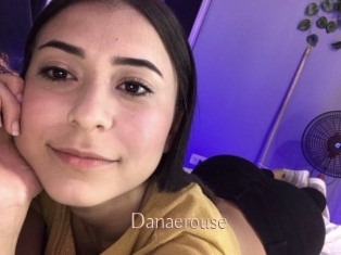 Danaerouse