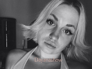 Dayanashow